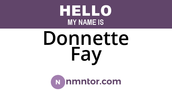 Donnette Fay