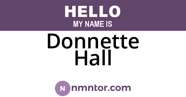 Donnette Hall