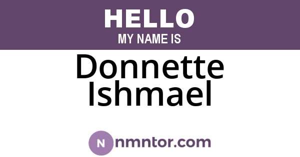 Donnette Ishmael