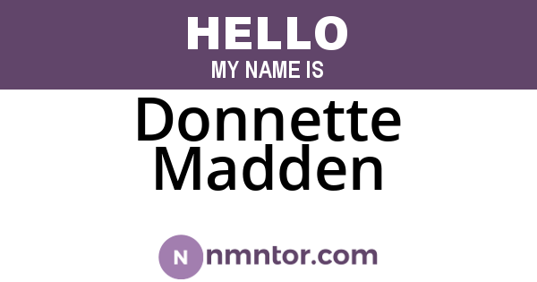 Donnette Madden