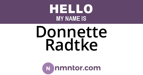 Donnette Radtke