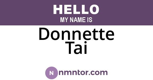 Donnette Tai