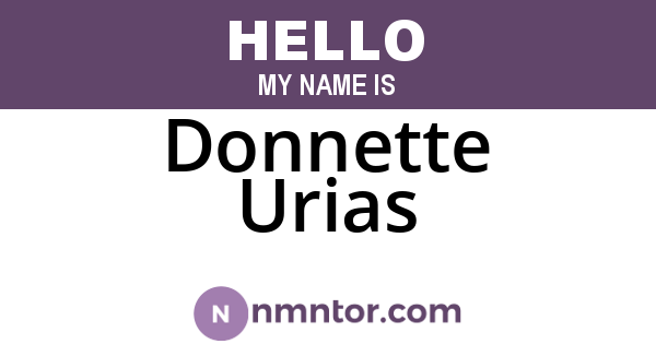 Donnette Urias