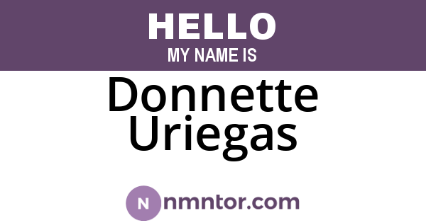 Donnette Uriegas
