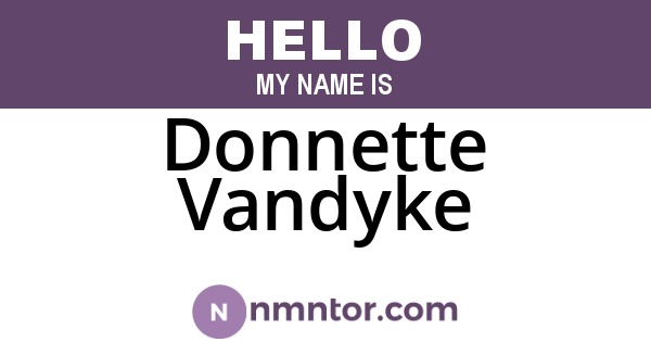 Donnette Vandyke