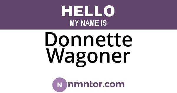 Donnette Wagoner
