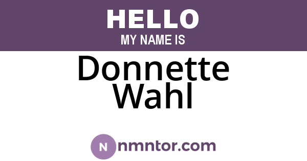 Donnette Wahl