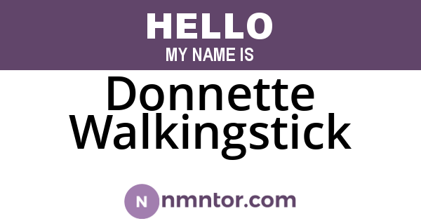Donnette Walkingstick