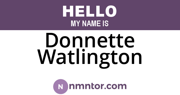 Donnette Watlington