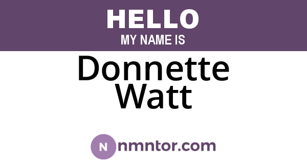 Donnette Watt