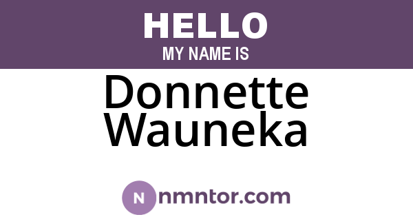 Donnette Wauneka