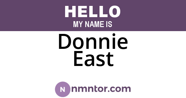 Donnie East