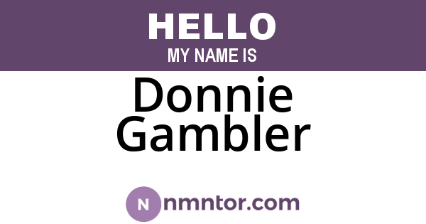 Donnie Gambler