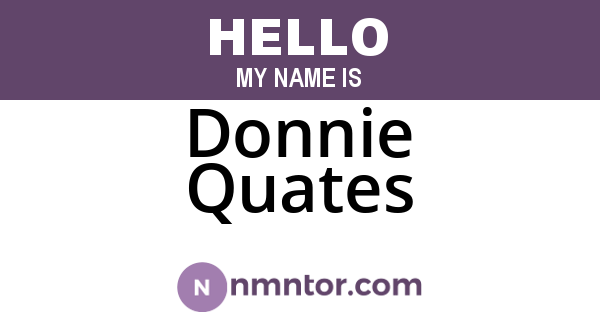 Donnie Quates
