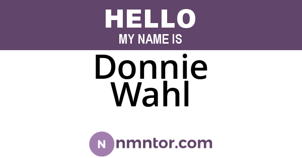 Donnie Wahl