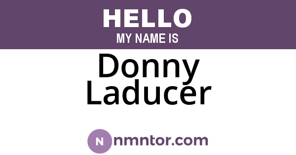 Donny Laducer