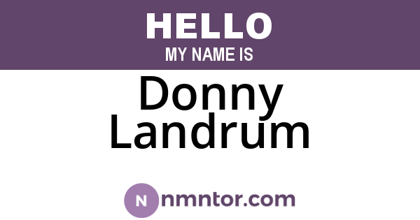 Donny Landrum