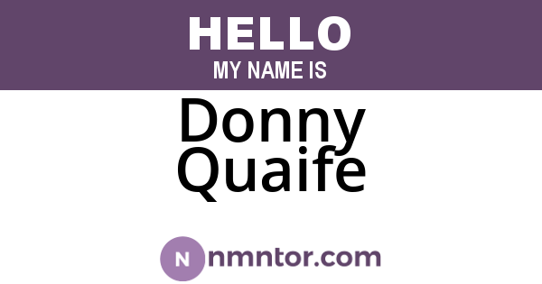 Donny Quaife