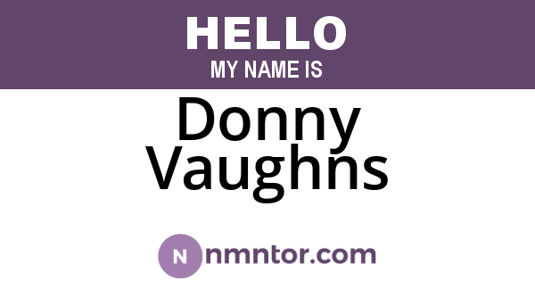 Donny Vaughns
