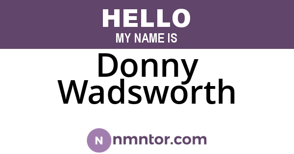 Donny Wadsworth