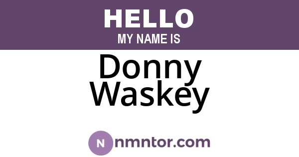 Donny Waskey