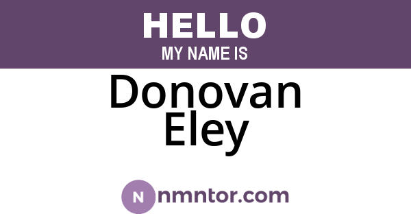 Donovan Eley