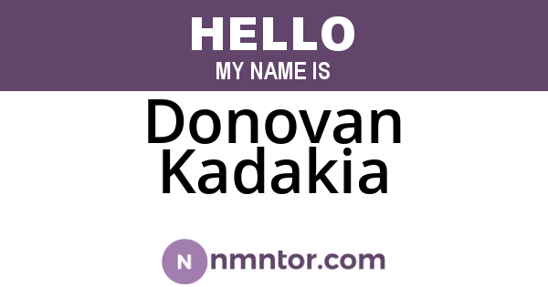 Donovan Kadakia