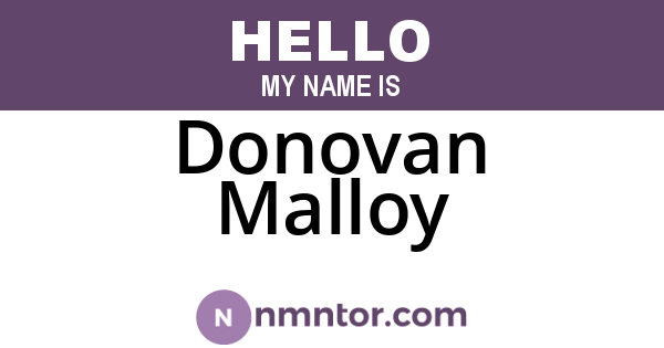 Donovan Malloy