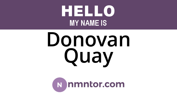 Donovan Quay