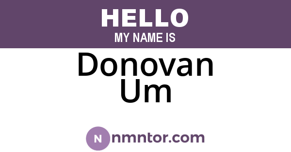 Donovan Um