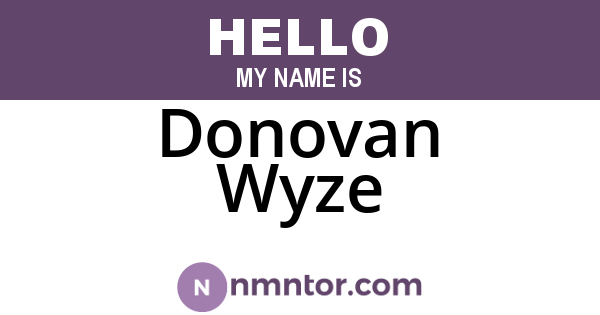 Donovan Wyze