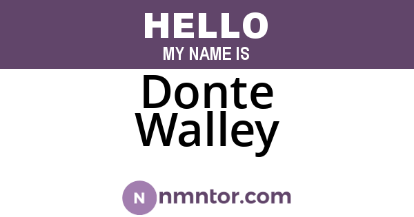 Donte Walley