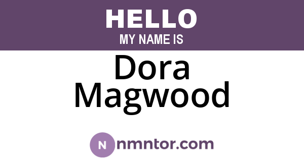 Dora Magwood