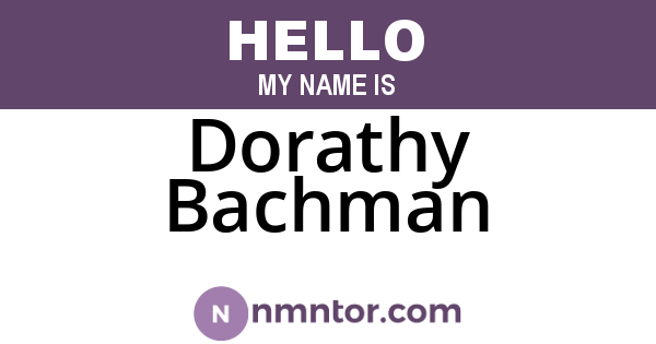 Dorathy Bachman