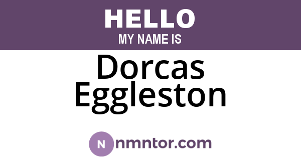 Dorcas Eggleston
