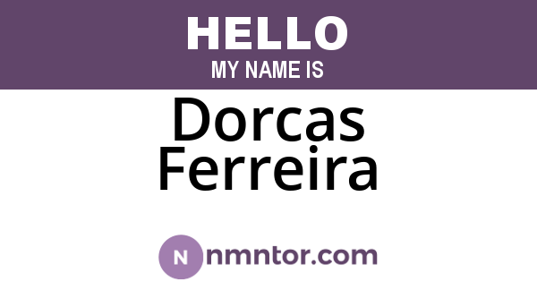 Dorcas Ferreira