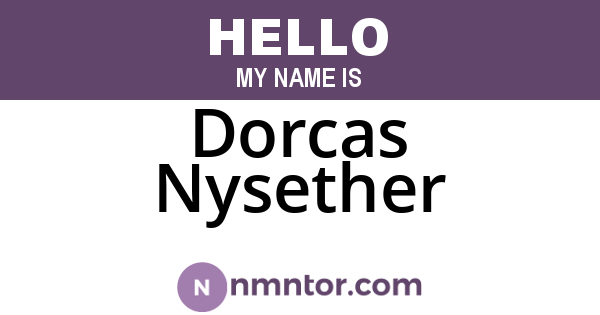 Dorcas Nysether