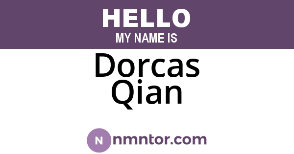 Dorcas Qian