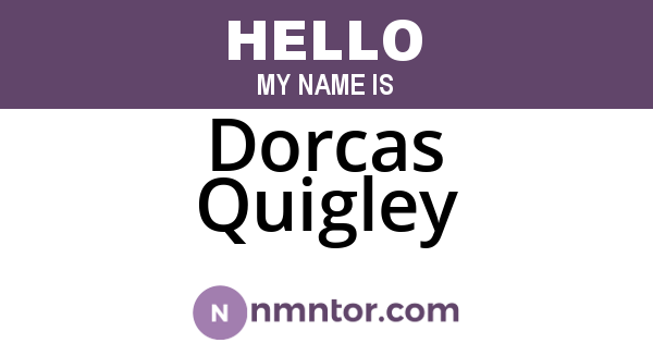 Dorcas Quigley