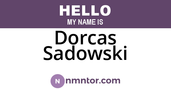 Dorcas Sadowski