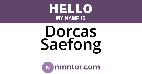 Dorcas Saefong