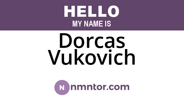 Dorcas Vukovich