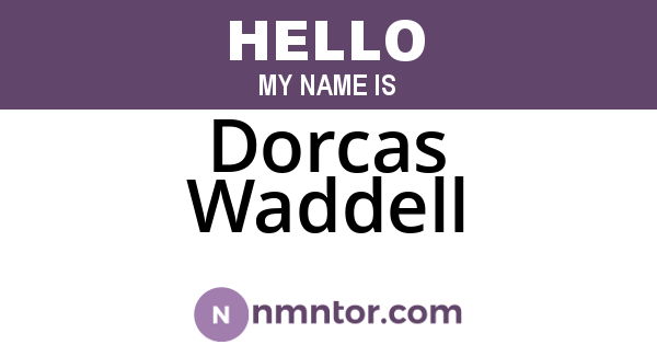 Dorcas Waddell