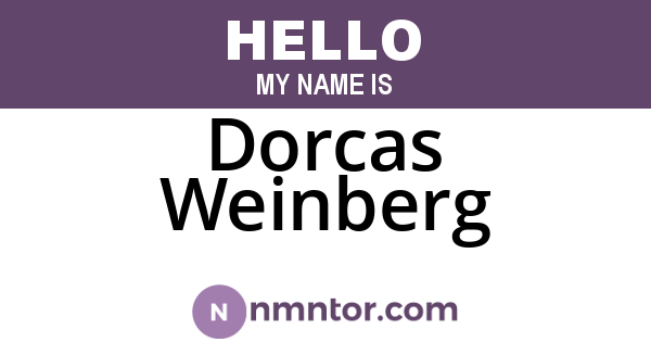 Dorcas Weinberg