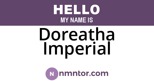 Doreatha Imperial