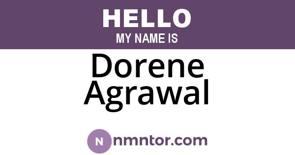 Dorene Agrawal