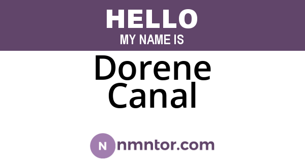 Dorene Canal