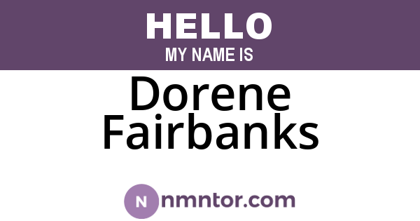 Dorene Fairbanks