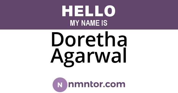 Doretha Agarwal
