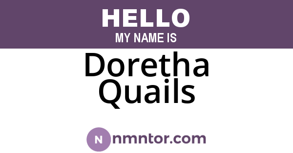 Doretha Quails